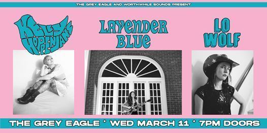 Scoop: Kelly Hoppenjans w/ Lavender Blue + Lo Wolf at The Grey Eagle